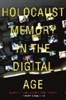 Jeffrey Shandler - Holocaust Memory in the Digital Age