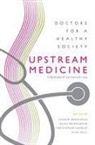 Andrew/ Brindamour Bresnahan, Andrew Bresnahan, Mahli Brindamour, Christopher Charles, Ryan Meili - Upstream Medicine