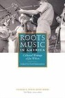 Fred (EDT) Bartenstein, Joe Wilson, Fred Bartenstein - Roots Music in America