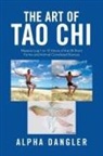 Alpha Dangler - The Art of Tao Chi
