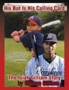 George Gilliam - His Bat Is His Calling Card