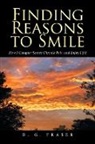 D. G. Fraser - Finding Reasons to Smile
