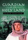 Ammar Alghamdi - Guardian of the Holy Land
