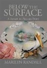 Marilyn Randall - Below the Surface