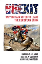 Harold D Clarke, Harold D. Clarke, Harold D. (University of Texas Clarke, Clarke Harold D., et al, Matthew Goodwin... - Brexit