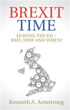 Kenneth A. Armstrong, Kenneth A. (University of Cambridge) Armstrong, Armstrong Kenneth A. - Brexit Time