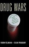 Robin Feldman, Evan Frondorf - Drug Wars