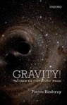 PIERRE BIN TRUY, Pierre Binetruy, Pierre (Professor Binetruy, Pierre Binétruy, Binetruy Pierre - Gravity ! The Quest for Gravitational Waves