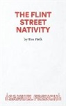 Tim Firth, Firth Tim - Flint Street Nativity