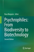 Ros Margesin, Rosa Margesin - Psychrophiles: From Biodiversity to Biotechnology