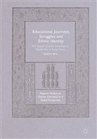Xinyi Wu - Educational Journeys, Struggles and Ethnic Identity