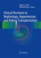 Edgar V. Lerma, Rosner, Rosner, Mitchell Rosner, Edga V Lerma, Edgar V Lerma - Clinical Decisions in Nephrology, Hypertension and Kidney Transplantation