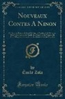 Emile Zola, Émile Zola - Nouveaux Contes A Ninon