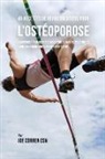 Joe Correa - 45 Recettes de Repas solutions pour l'Ostéoporose