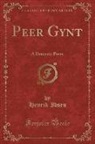 Henrik Ibsen - Peer Gynt