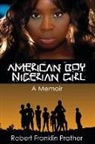 Robert F Prather - American Boy, Nigerian Girl