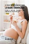Joe Correa - 51 Recetas De Comidas Para La Madre Embarazada
