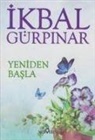 Ikbal Gürpinar - Yeniden Basla