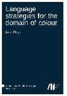 Joris Bleys - Language strategies for the domain of colour