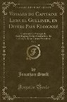 Jonathan Swift - Voyages du Capitaine Lemuel Gulliver, en Divers Pays Eloignez, Vol. 3