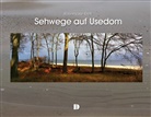 Rosemarie Fret, Rosemarie Fret - Sehwege auf Usedom