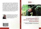 Elisa Bessellere - La psychomotricité au service du patient militaire blessé psychique
