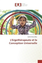 Sophie Bretaudeau - L'Ergothérapeute et la Conception Universelle