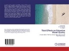 Chandrasekar, N Chandrasekar, N. Chandrasekar, N S Magesh, N. S. Magesh, N.S. Magesh... - Tidal Effects on Estuarine Water Quality