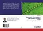 Berthold Kuhn - Sustainable Development and Climate Policies in China