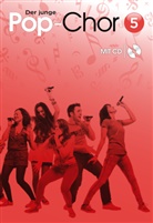 Bosworth Music - Der junge Pop-Chor, m. Audio-CD. Bd.5