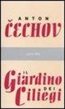 Anton Cechov, L. Lunari, Luigi Lunari - Il giardino dei ciliegi