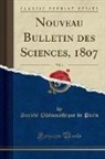 Société Philomathique De Paris - Nouveau Bulletin des Sciences, 1807, Vol. 1 (Classic Reprint)