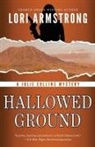 Lori Armstrong - Hallowed Ground