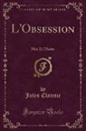 Jules Claretie - L'Obsession