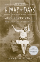 Ransom Riggs - A Map of Days