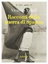 Vittorio Vidali - Racconti della guerra di Spagna