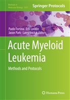 Paolo Fortina, Larry Kricka, Larry J. Kricka, Eri Londin, Eric Londin, Jason Park... - Acute Myeloid Leukemia