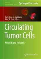 Mar Jesus M Magbanua, Mark Jesus M Magbanua, Mark Jesus M. Magbanua, Mark Jesus Magbanua, John Park, W Park... - Circulating Tumor Cells