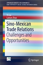 Y Liu, Yi Liu, Laixun Zhao - Sino-Mexican Trade Relations