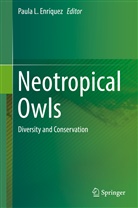 Paula Enriquez, Paula L. Enriquez, Paul L Enriquez, Paula L Enriquez - Neotropical Owls