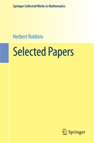 Herbert Robbins, Tze Leung Lai, Tz Leung Lai, Tze Leung Lai, Siegmund, Siegmund... - Selected Papers