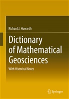 Richard J Howarth, Richard J. Howarth - Dictionary of Mathematical Geosciences