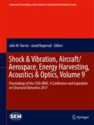 Baqersad, Baqersad, Javad Baqersad, Julie M. Harvie, Juli M Harvie, Julie M Harvie - Shock & Vibration, Aircraft/Aerospace, Energy Harvesting, Acoustics & Optics, Volume 9
