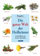Ludmilla Thurzova, garan Verlag GmbH, garant Verlag GmbH - Die ganze Welt der Heilkräuter