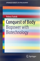 Polona Tratnik - Conquest of Body