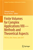 Clémen Cancès, Clément Cancès, OMNES, Omnes, Pascal Omnes - Finite Volumes for Complex Applications VIII - Methods and Theoretical Aspects