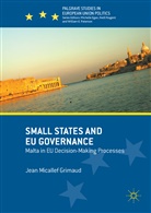 Jean Micallef Grimaud, Jean Micallef Grimaud - Small States and EU Governance