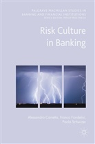 Alessandr Carretta, Alessandro Carretta, Franc Fiordelisi, Franco Fiordelisi, Schwizer, Paola Schwizer - Risk Culture in Banking