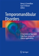 Henr A Gremillion, Henry A Gremillion, D Klasser, D Klasser, Henry A. Gremillion, Gary D. Klasser - Temporomandibular Disorders