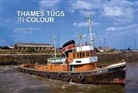 Andrew Wiltshire - Thames Tugs in Colour
